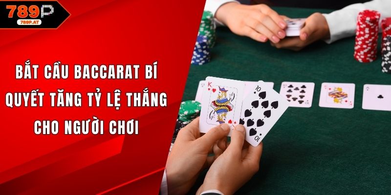 Bắt cầu Baccarat